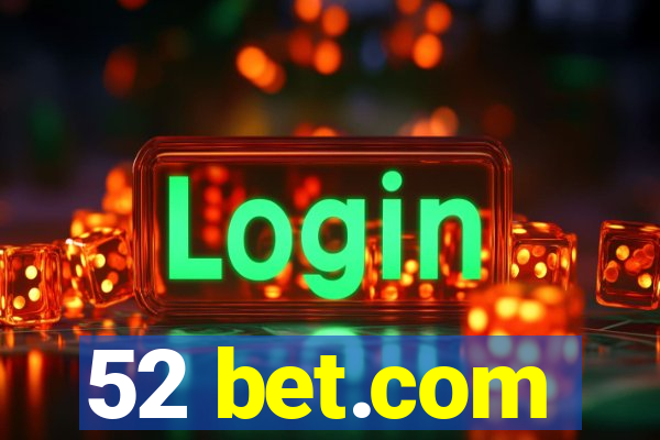 52 bet.com